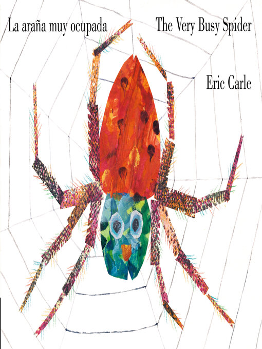 Title details for La araña muy ocupada by Eric Carle - Available